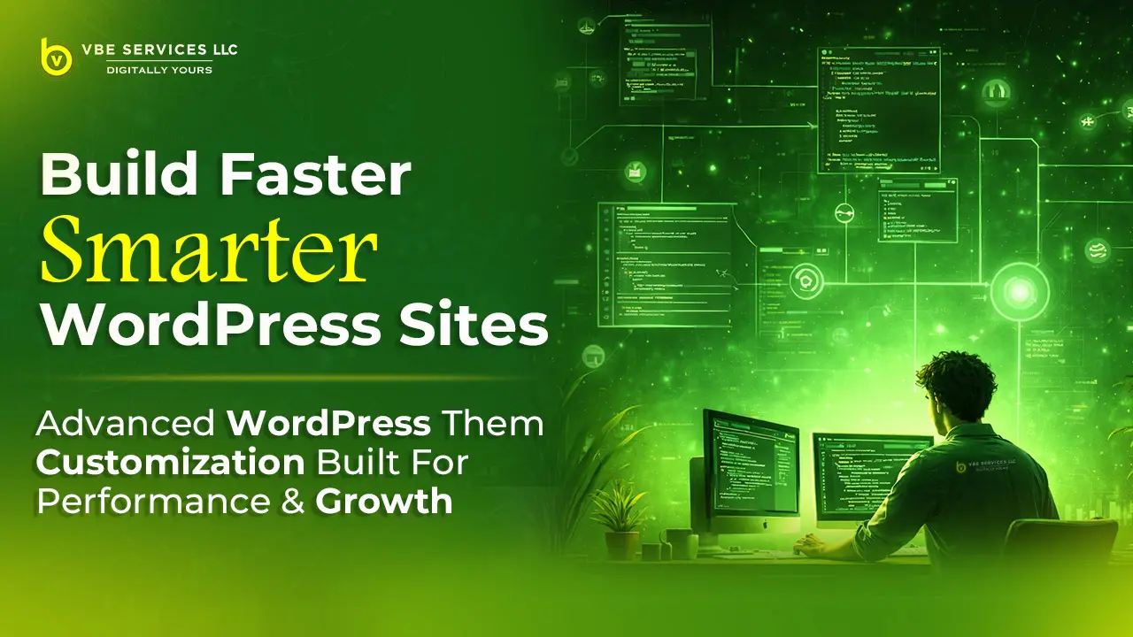 Advanced WordPress Theme Customization Built for Performance & Growth