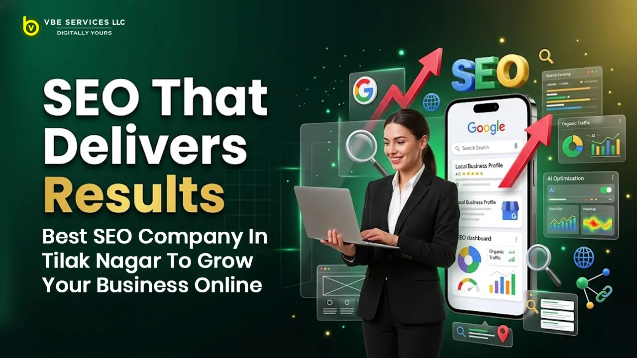 Best SEO Company in Tilak Nagar to Grow Your Business Online