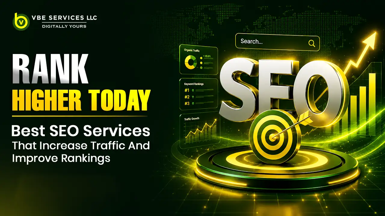 Best SEO Services That Increase Traffic and Improve Rankings