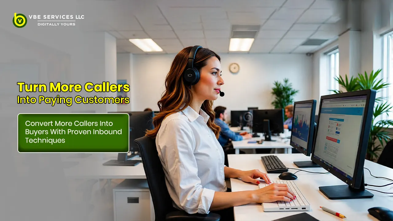 Convert More Callers into Buyers with Proven Inbound Techniques