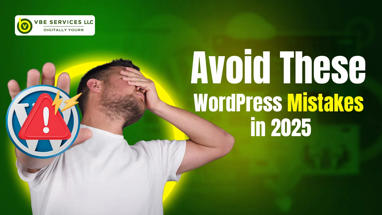 Custom WordPress Development Mistakes to Avoid in 2025