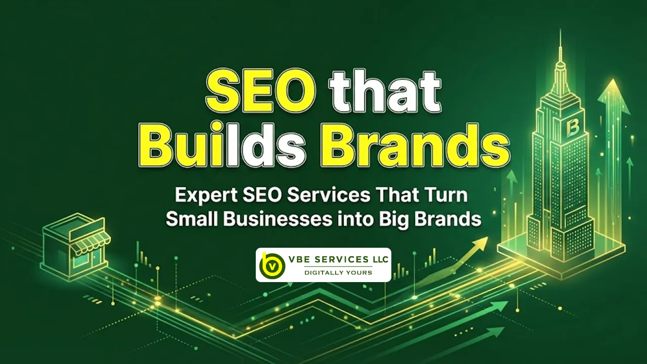 Expert SEO Services That Turn Small Businesses into Big Brands