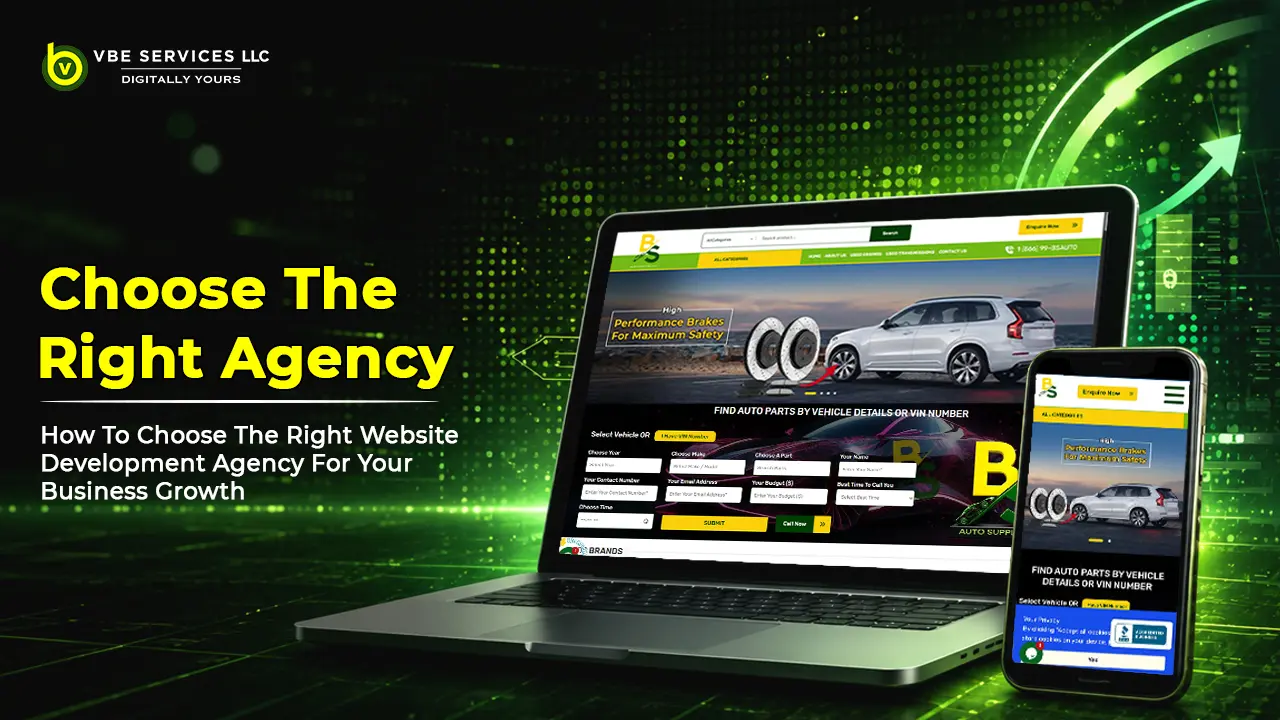 How to Choose the Right Website Development Agency for Your Business Growth
