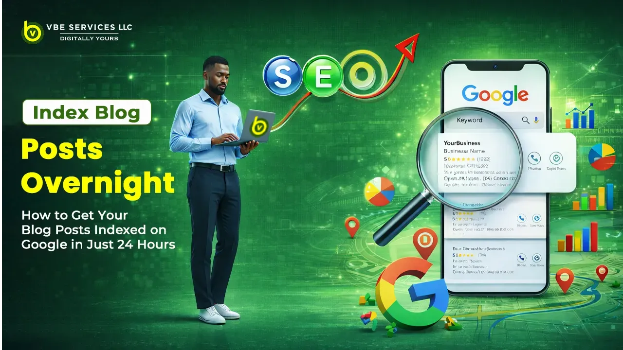 How to Get Your Blog Posts Indexed on Google in Just 24 Hours