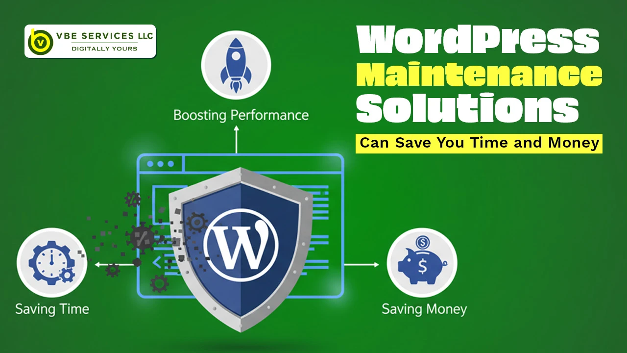 How WordPress Maintenance Solutions Can Save You Time and Money