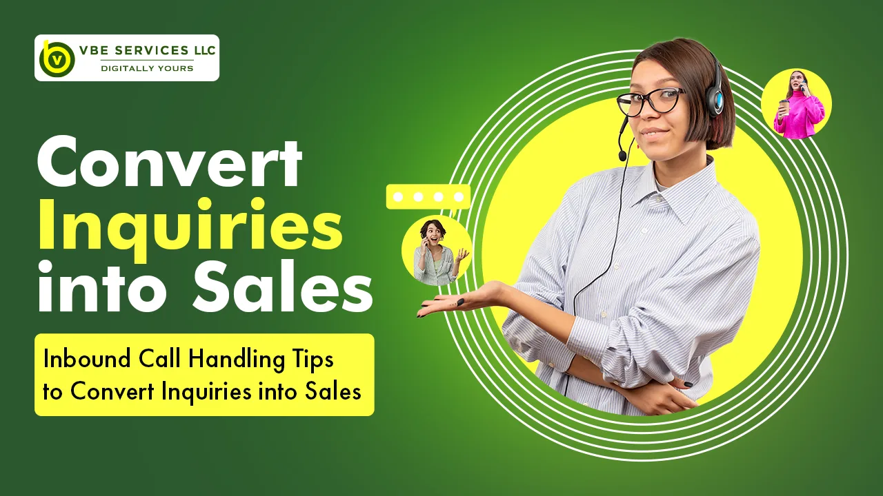 Inbound Call Handling Tips to Convert Inquiries into Sales