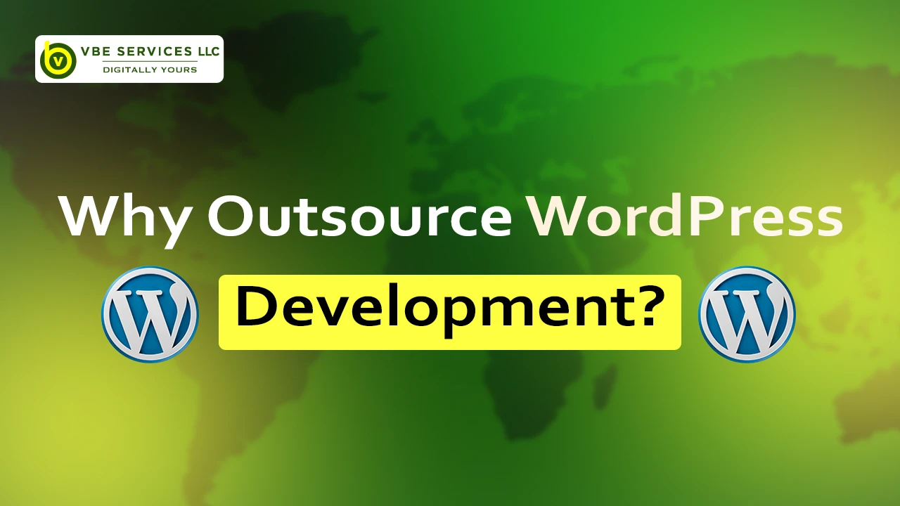 The Benefits of Outsourcing WordPress Development Services