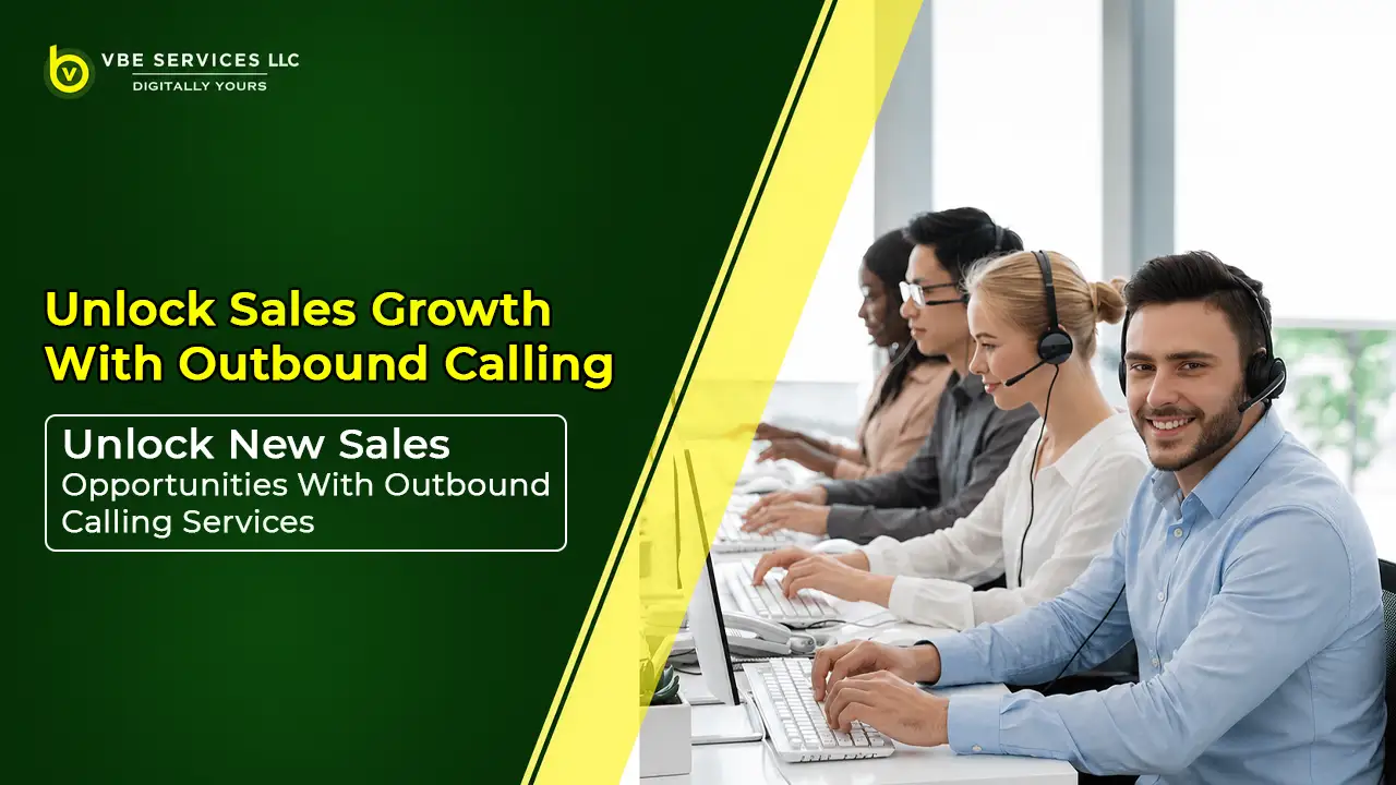 Unlock New Sales Opportunities With Outbound Calling Services