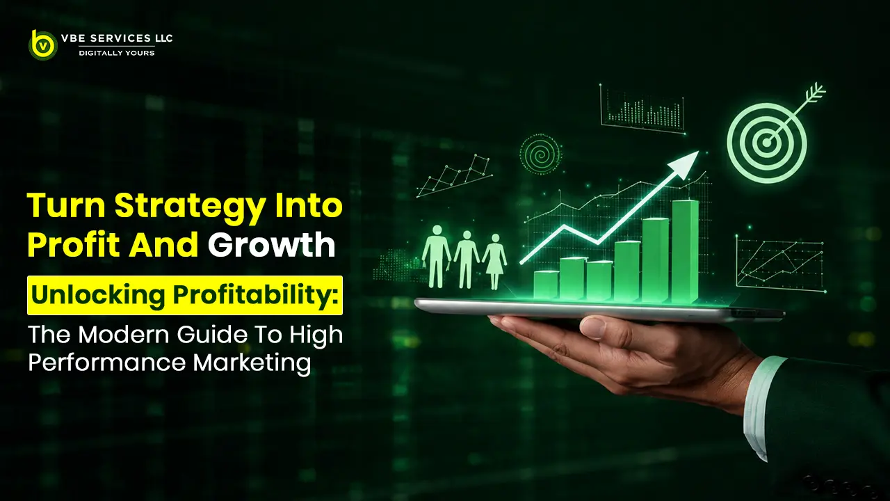 Unlocking Profitability: The Modern Guide to High-Performance Marketing