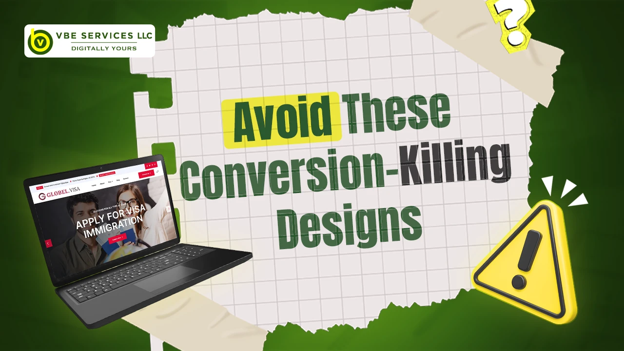Web Design Mistakes to Avoid in 2025: Don’t Let These Kill Your Conversions