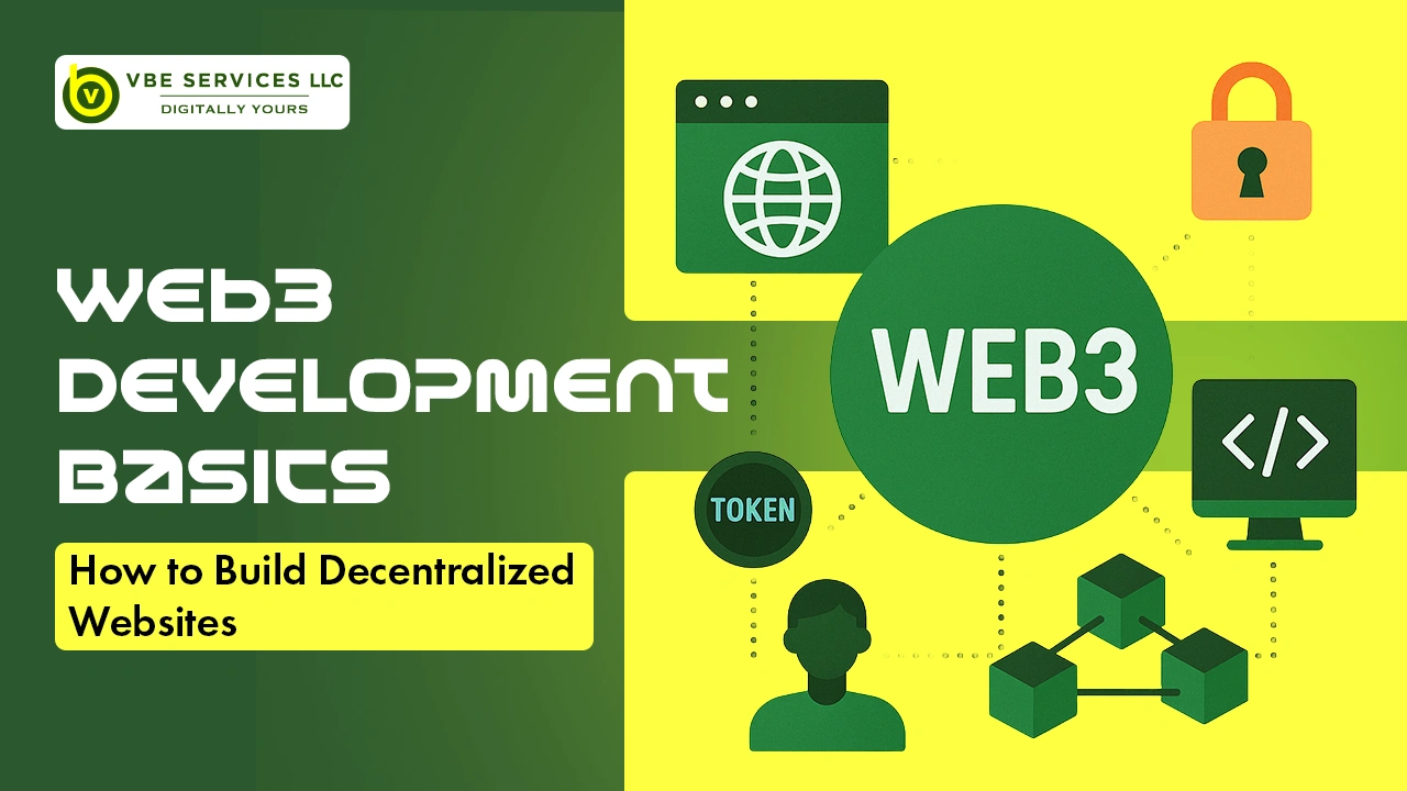 Web3 Development Basics: How to Build Decentralized Websites